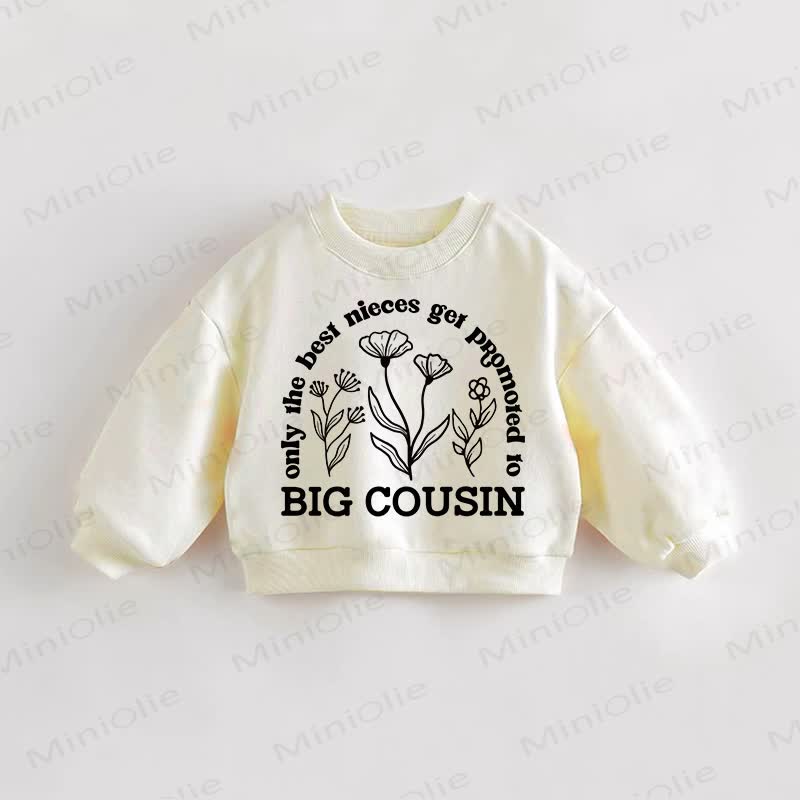 SOLO LE MIGLIORI NIPOTI VENGONO PROMOSSE A CUGINE MAGGIORI Felpa con fiori color crema per neonati e bambini - Crema - 3-5T - image 1