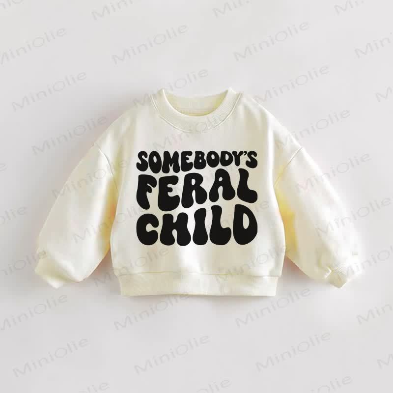 Felpa per neonati e bambini piccoli "SOMEBODY'S FERAL CHILD" - Crema - 3-5T - image 1