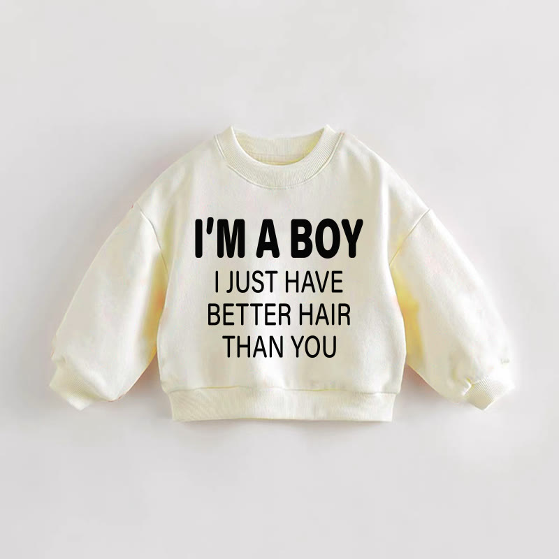 SONO UN RAGAZZO, HO SEMPLICEMENTE DEI CAPELLI MIGLIORI DEI TUOI Felpa per neonati e bambini piccoli - Crema - 3-5T - image 1