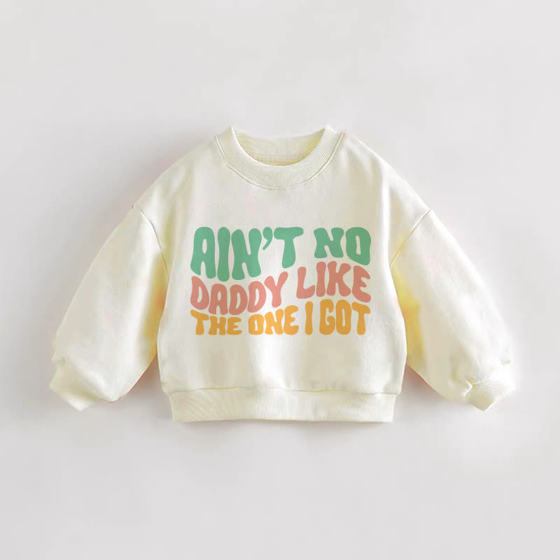 NON C'È PAPÀ COME QUELLO CHE HO IO Felpa color crema per neonati e bambini - Crema - 3-5T - image 1