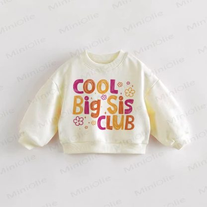 Felpa per neonati e bambini piccoli "COOL BIG SIS CLUB" - Crema - 3-5T - image 1