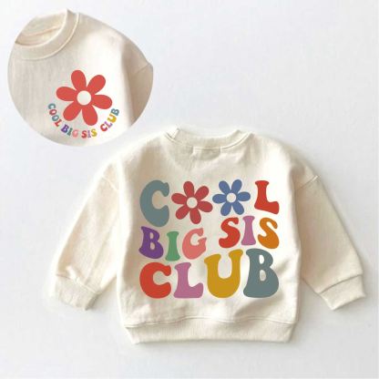 Felpa color crema per neonati e bambini piccoli "COOL BIG SIS CLUB" - Crema - 3-5T - image 1