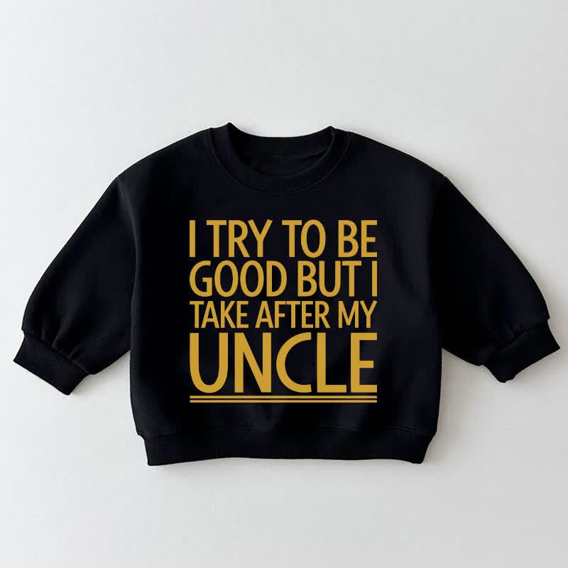 Cerco di essere buono ma ho preso da mio zio Felpa nera per neonati e bambini - Nero - 3-5T - image 1