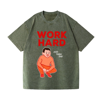 Joan Work Hard Vintage Wash Japanese Design T-Shirt