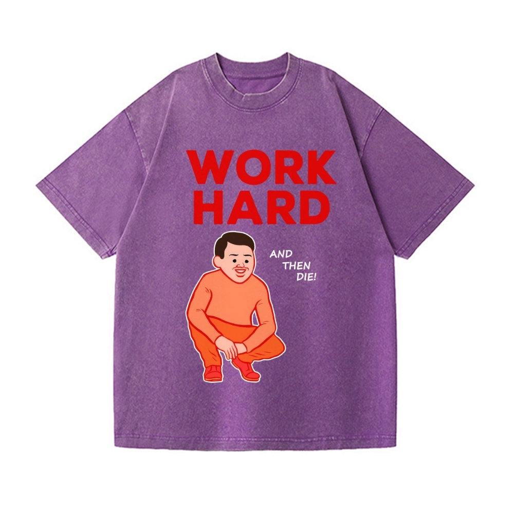 Joan Work Hard Vintage Wash Japanese Design T-Shirt