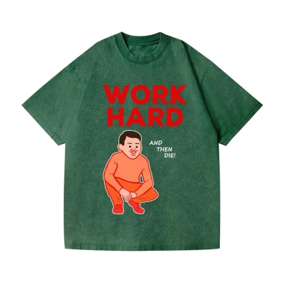 Joan Work Hard Vintage Wash Japanese Design T-Shirt