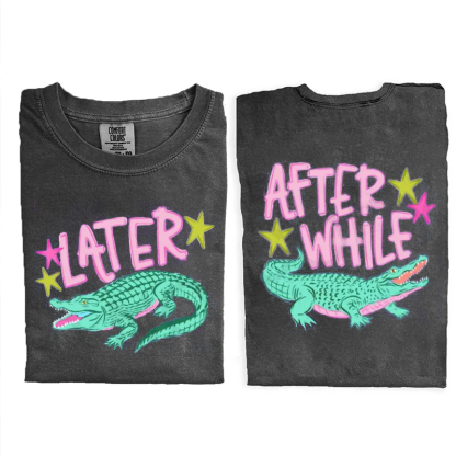 Later Gator T-shirt