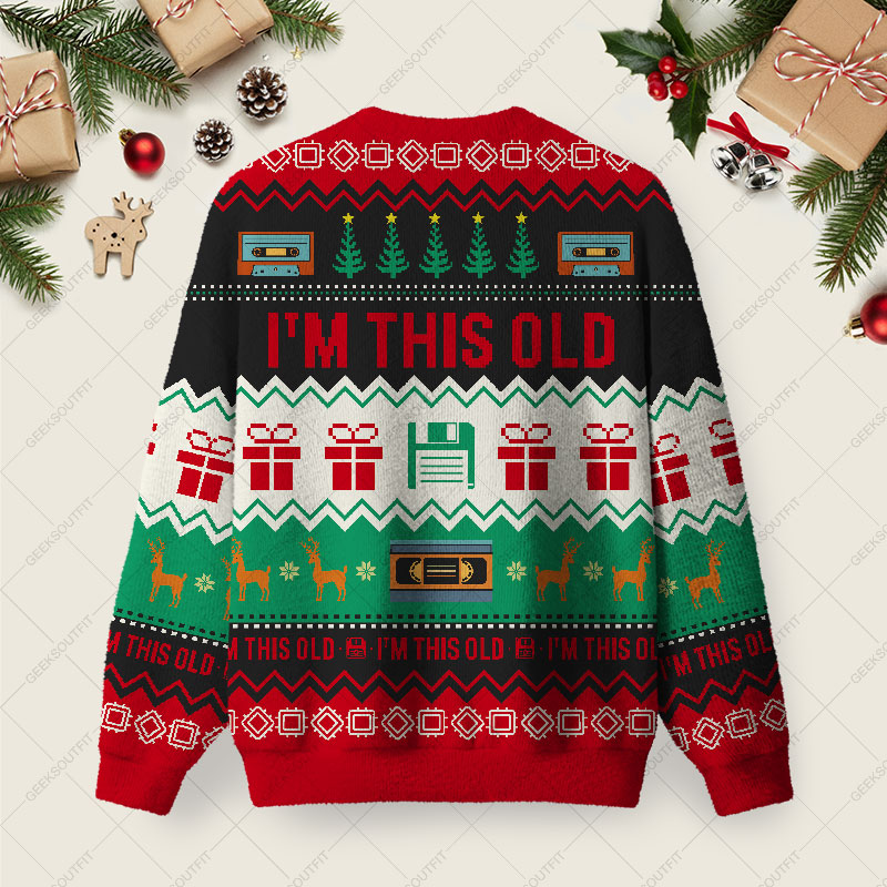 Im This Old Vintage Ugly Christmas Fuzzy Fleece Sweatshirt