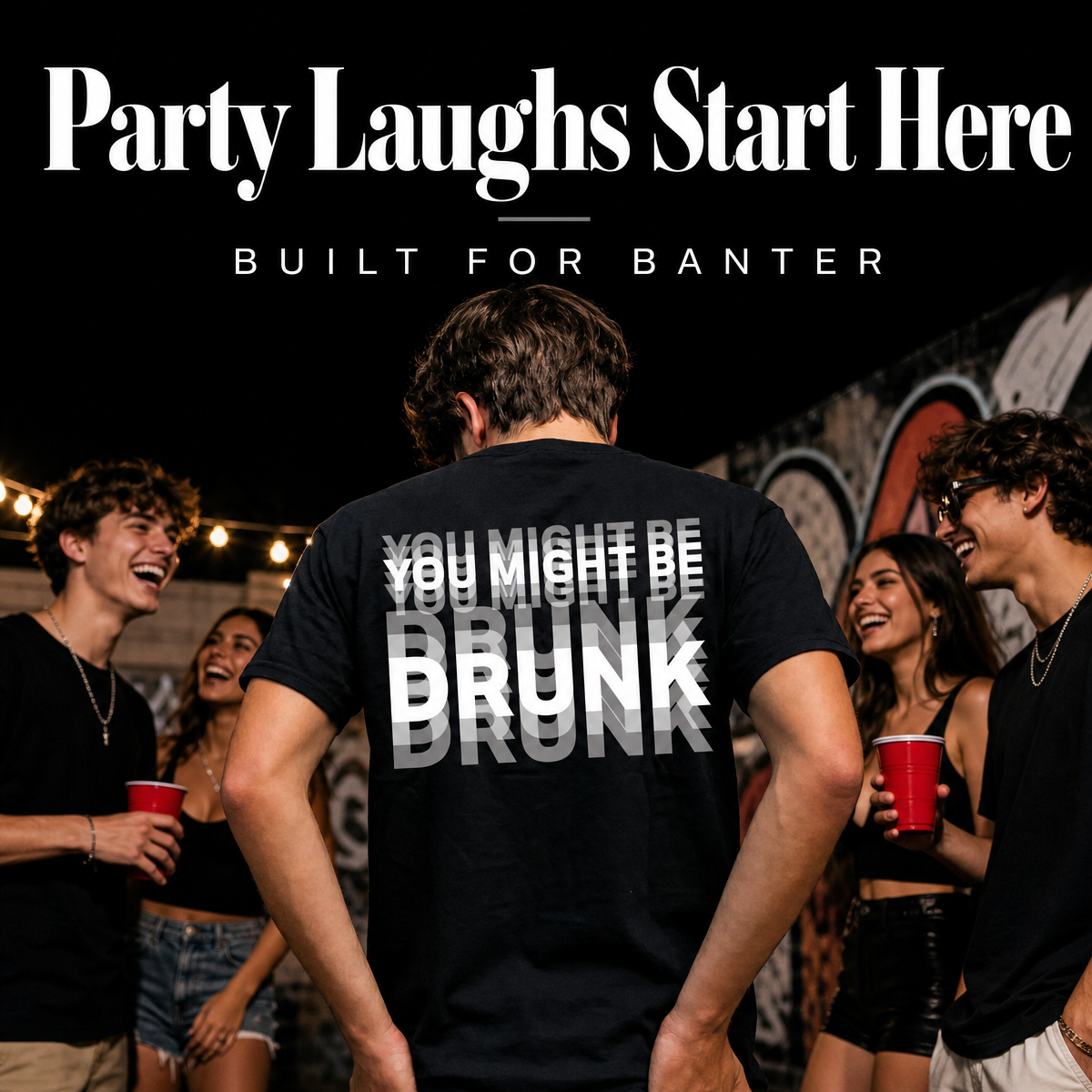 Printed On Back You Might Be Drunk Shirt Funny Drinking Humor Unisex T-Shirt Gift