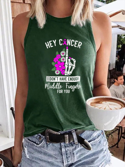 Women'S Casual Hey Cancer I Don't Have Enough Middle Fingers For You Print Tank Top