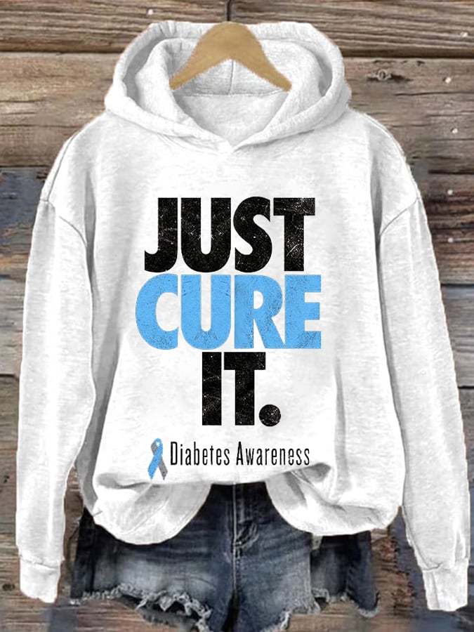 Women's Just Cure It Diabetes Awareness Print Casual Hoodie