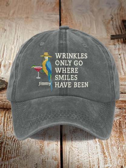 Retro Wrinkles Only Go Where Smiles Have Been Print Baseball Cap