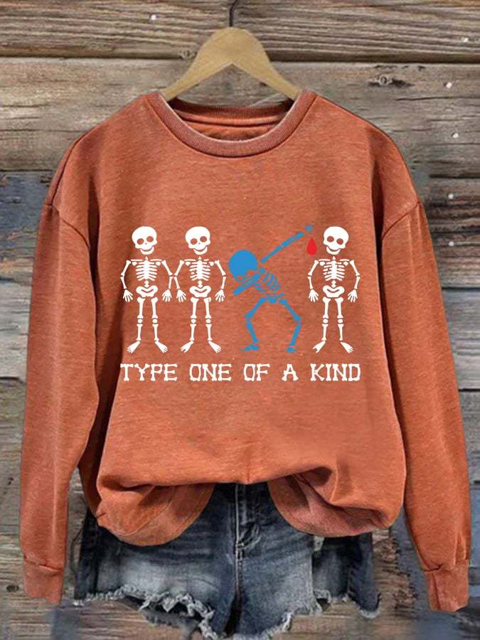 Women'S Diabetes Type One Of A Kind Printed Sweatshirt