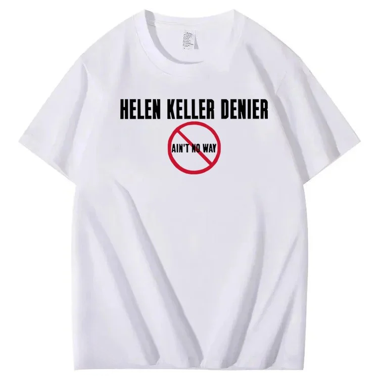 Helen Keller Denier T-shirt