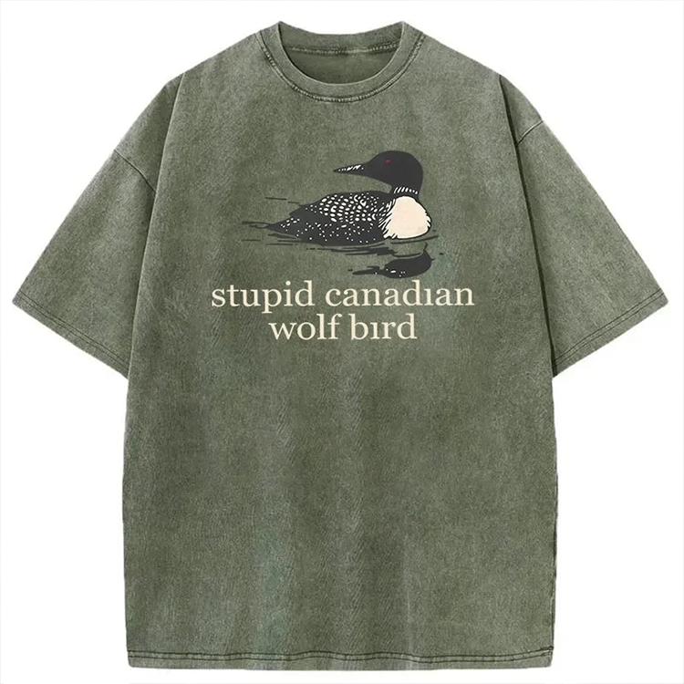 Stupid Canadian Wolf Bird T-shirt