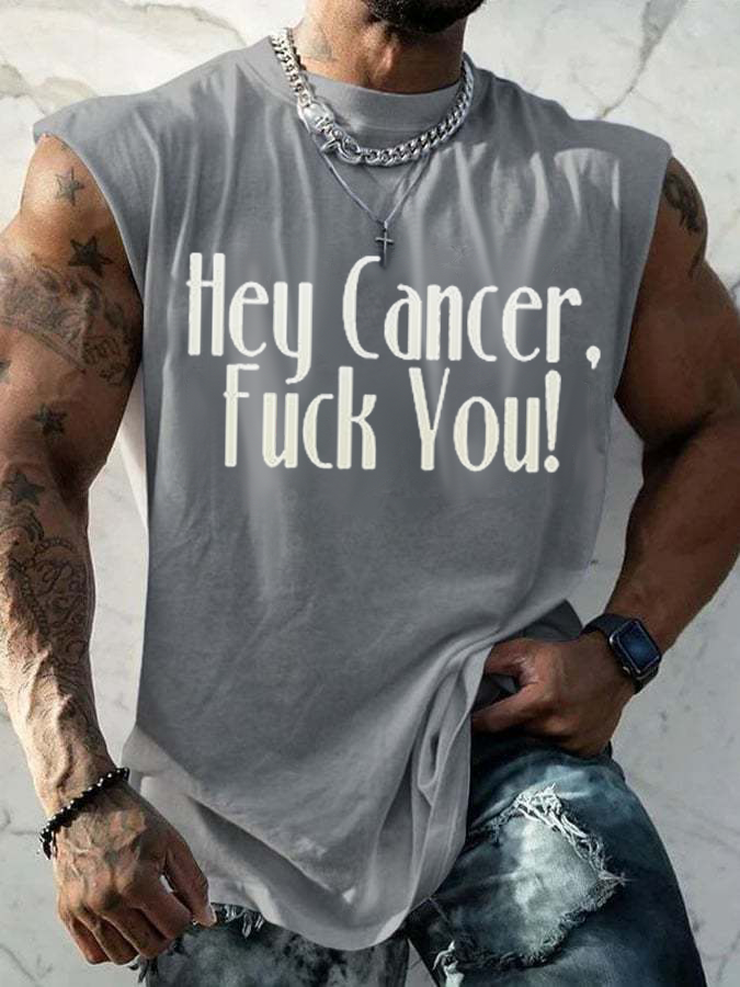 Men's Casual Hey Cancer Fuck You Printed Tank Top