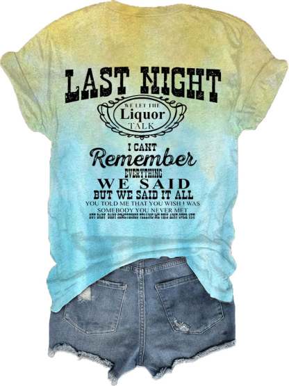 Women's Wallen Last Night We Let The Liquor Talk Print Casual Loose T-Shirt