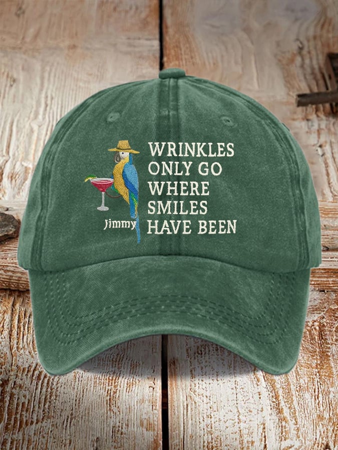 Retro Wrinkles Only Go Where Smiles Have Been Print Baseball Cap