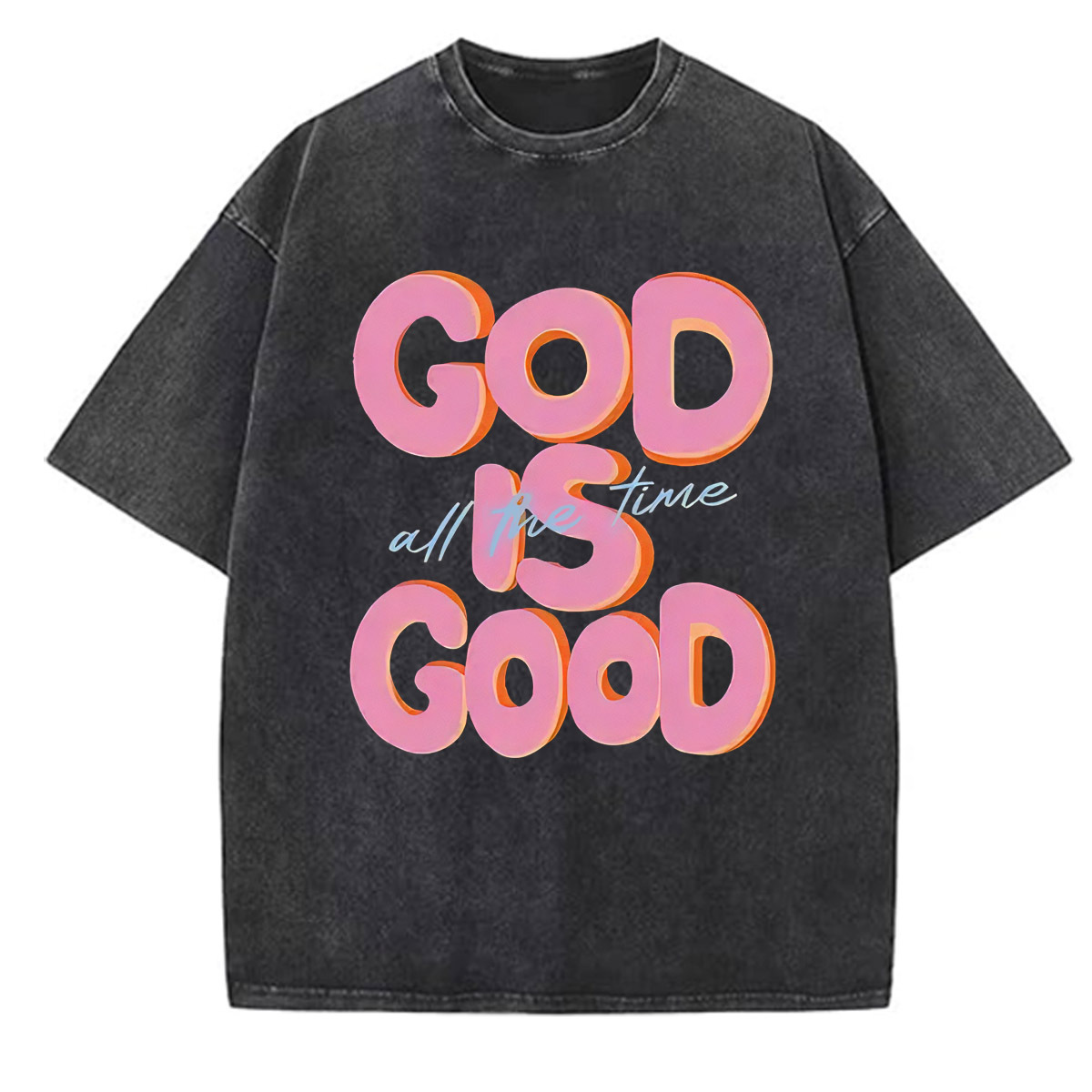 God Is Good All The Time Pattern Washed Distressed Crew Neck 100% Coto