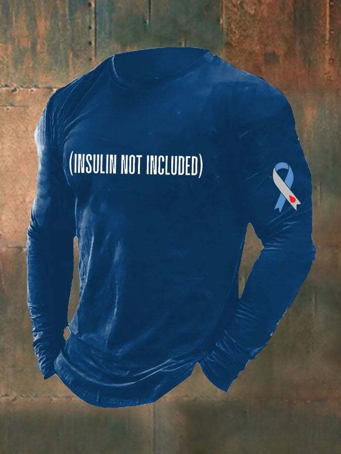 Men's Funny Insulin Not Included Diabetes Awareness Top