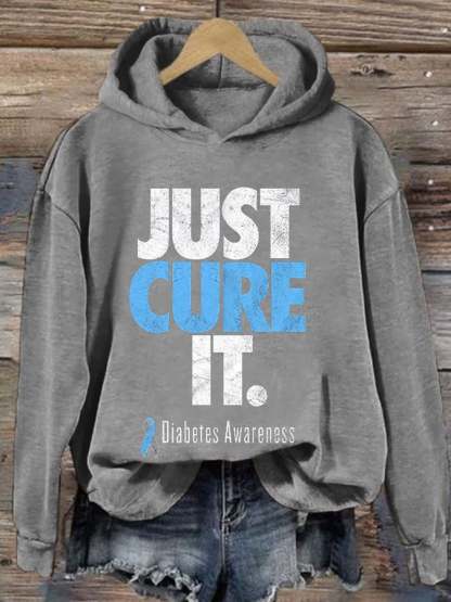 Women's Just Cure It Diabetes Awareness Print Casual Hoodie