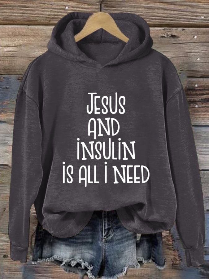 Women's Jesus And Insulin Is All I Need Printed Casual Hoodie