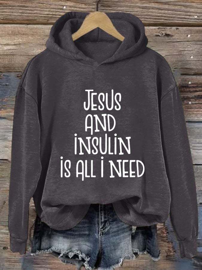 Women's Jesus And Insulin Is All I Need Printed Casual Hoodie