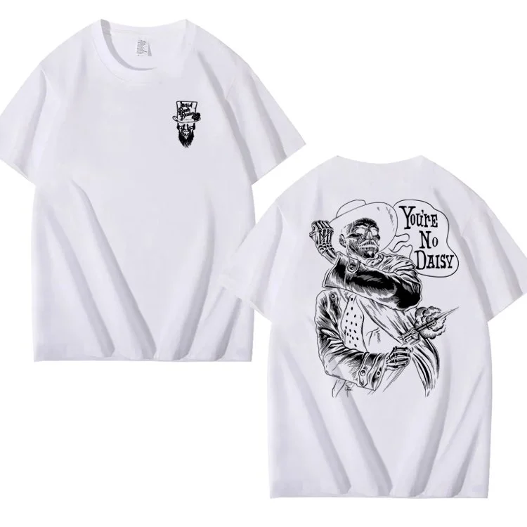 You're No Daisy T-Shirt