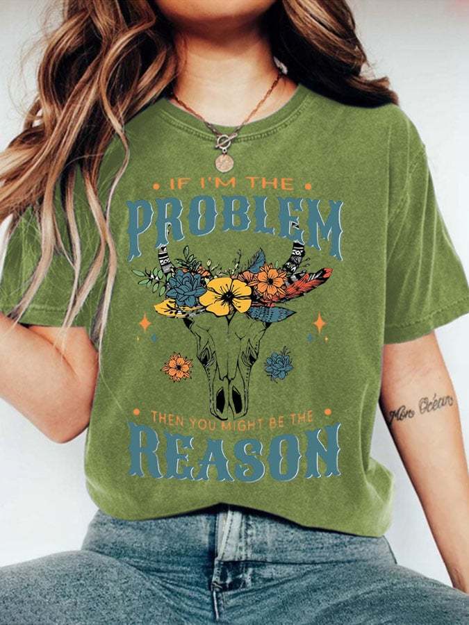 Women's   If I'm The Problem You Might Be The Reason Est 1993 Printed Short-Sleeved T-Shirt