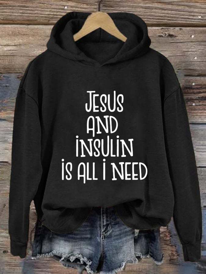 Women's Jesus And Insulin Is All I Need Printed Casual Hoodie