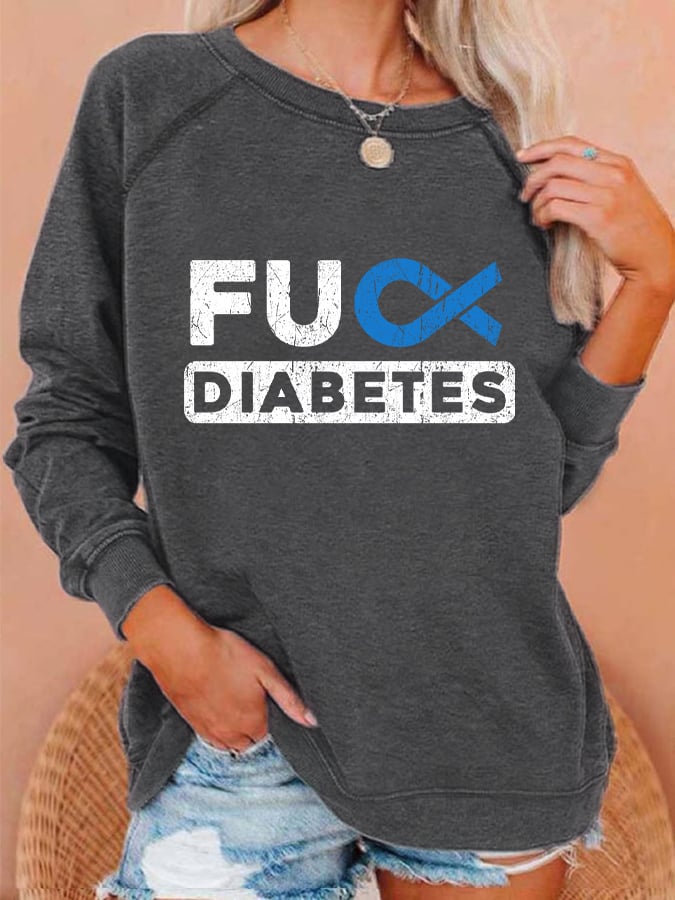 Women's Diabetes Awareness FUCK Diabetes Sweatshirt