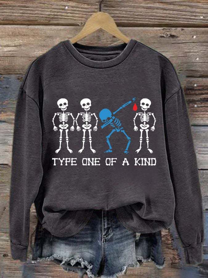 Women'S Diabetes Type One Of A Kind Printed Sweatshirt