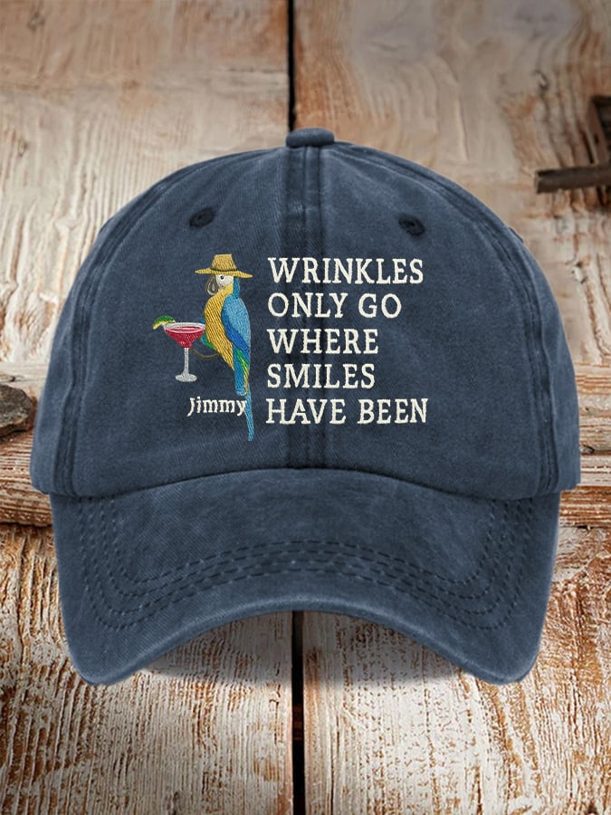 Retro Wrinkles Only Go Where Smiles Have Been Print Baseball Cap