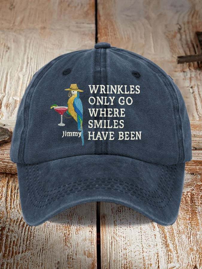 Retro Wrinkles Only Go Where Smiles Have Been Print Baseball Cap