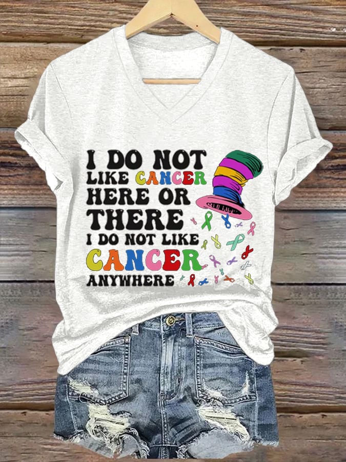 ❤️Warm Gift❤️Women's I Do Not Like Cancer Here Or There Printed Casual V-Neck T-Shirt