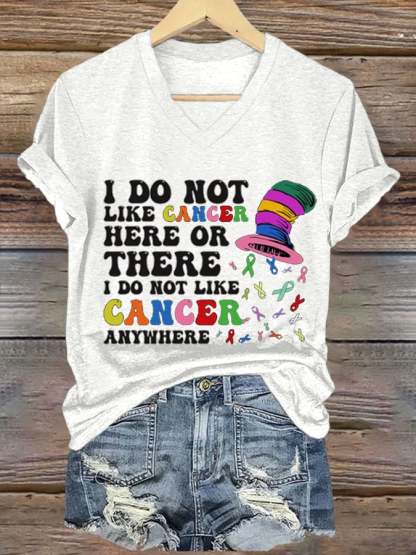 ❤️Warm Gift❤️Women's I Do Not Like Cancer Here Or There Printed Casual V-Neck T-Shirt