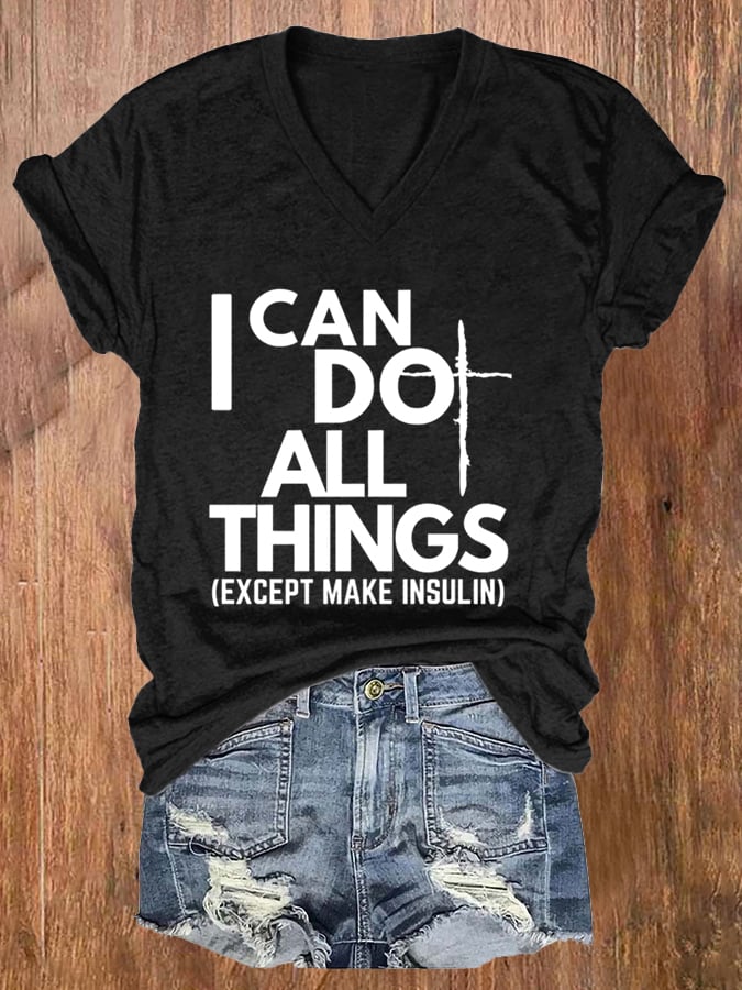 Women's Dia-Be-Tees I can Do All Things Insulin Printed Casual T-Shirt