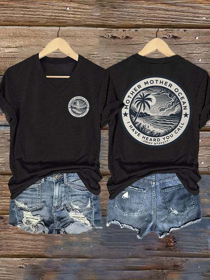 V Neck Retro Mother, Mother Ocean, I Have Heard You Call Print T-Shirt