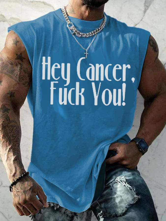 Men's Casual Hey Cancer Fuck You Printed Tank Top