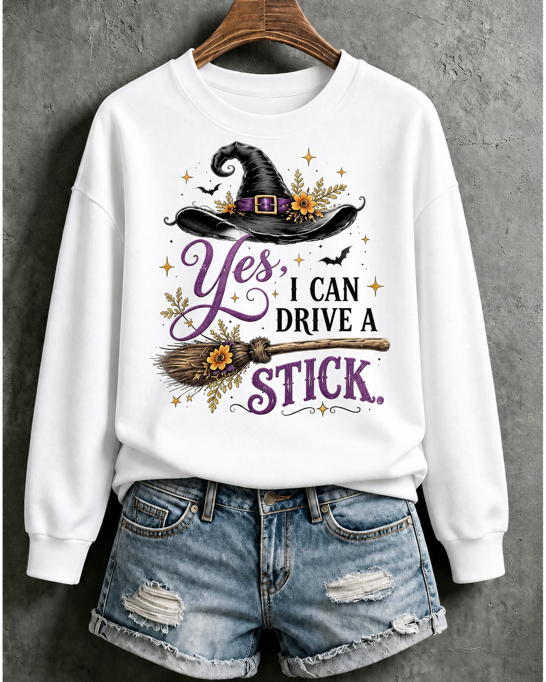Yes, I Can Drive a Stick Funny Witch Print Sweatshirt