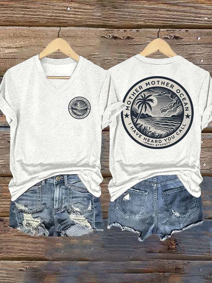V Neck Retro Mother, Mother Ocean, I Have Heard You Call Print T-Shirt