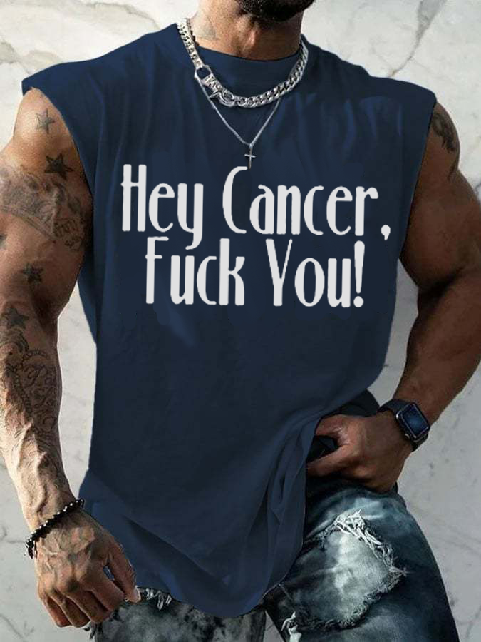 Men's Casual Hey Cancer Fuck You Printed Tank Top