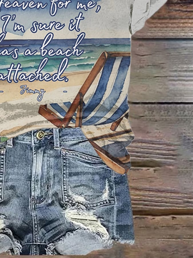 V-Neck Retro If There’s A Heaven For Me I’m Sure It Has A Beach Attached Print T-Shirt