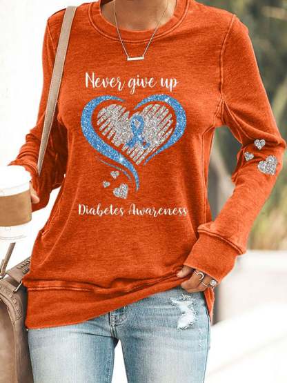 Women's Diabetes Awareness Never Give Up Print Casual Sweatshirt