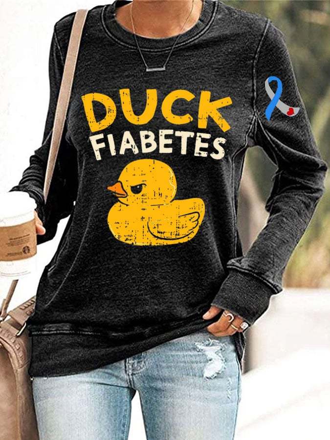 Women's Funny Diabetes Awareness I Duck Fiabetes I Cool Rubber Duck Print Long Sleeve Sweatshirt