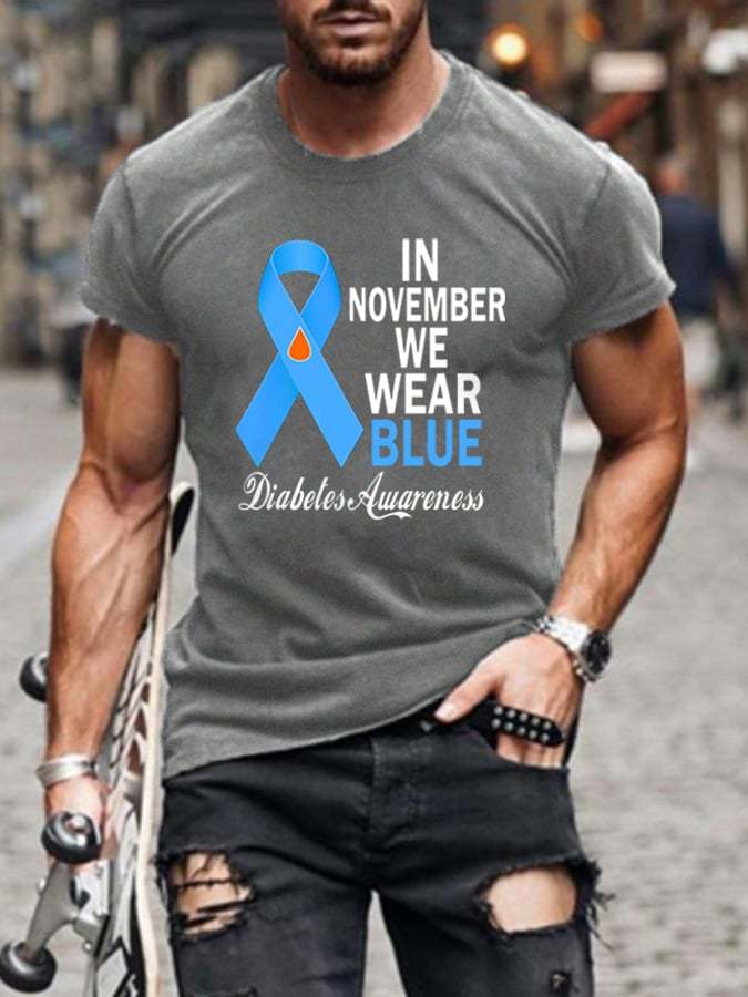Men's In November We Wear Blue Diabetes Awareness Print Casual Tee