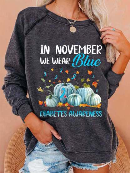 Women's In November We Wear Blue For Diabetes Awareness Pumpkin Print Casual Sweatshirts