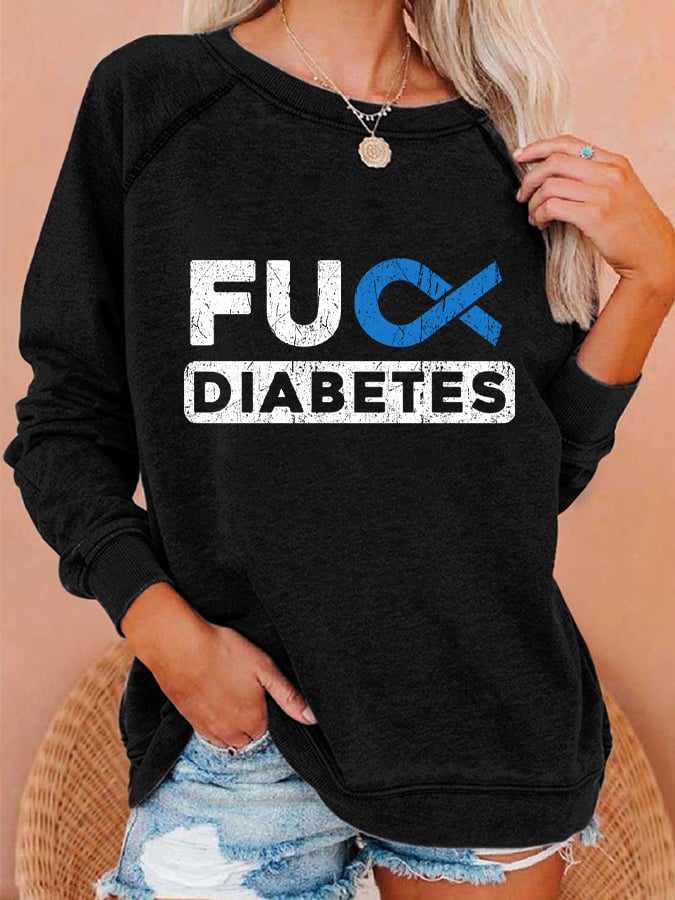 Women's Diabetes Awareness FUCK Diabetes Sweatshirt