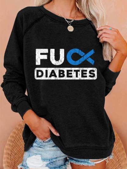 Women's Diabetes Awareness FUCK Diabetes Sweatshirt