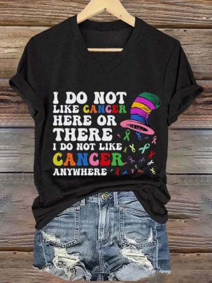 ❤️Warm Gift❤️Women's I Do Not Like Cancer Here Or There Printed Casual V-Neck T-Shirt